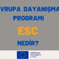 ErasmusPlus Türkiye ESC Nedir?
