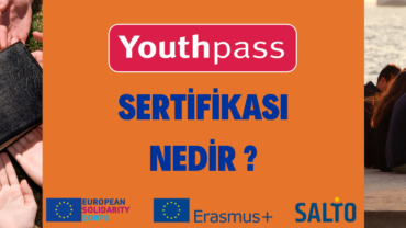 ErasmusPlus Türkiye Youthpass Sertifikası Nedir?